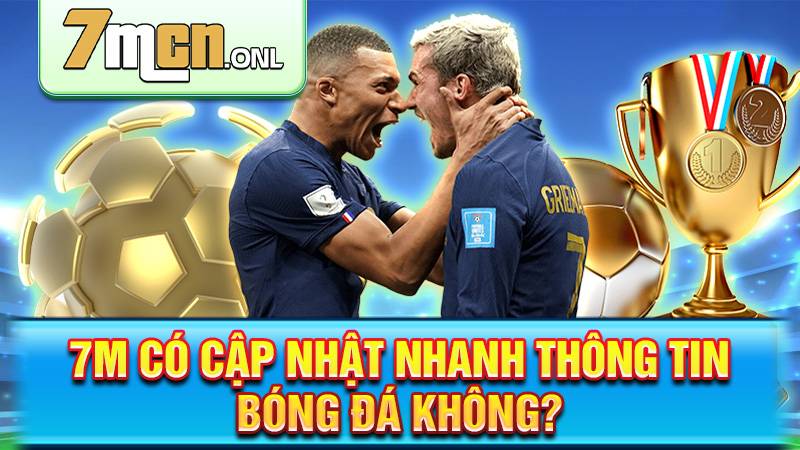 7M 175 7M cung cấp thông tin bóng đá mới nhất