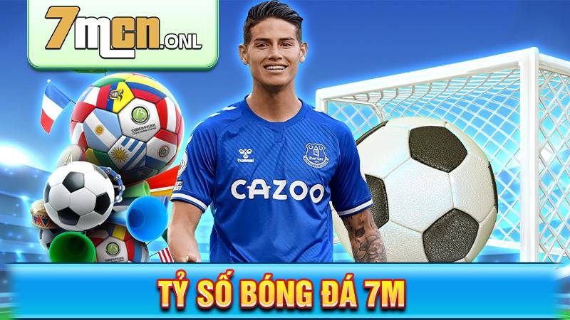 Tỷ số bóng đá 7M | Xem livescore 7M trực tiếp nhanh chóng 33 Tỷ số bóng đá 7M